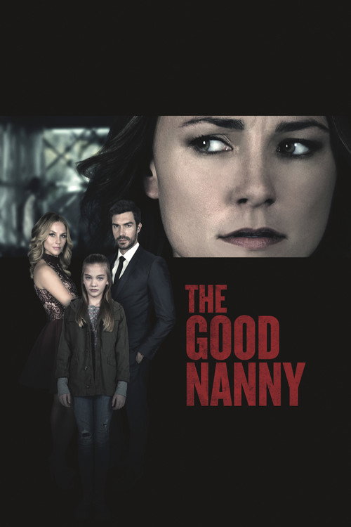Постер фильма «The Good Nanny»