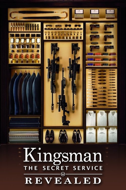 Постер фильма «Kingsman: The Secret Service Revealed»