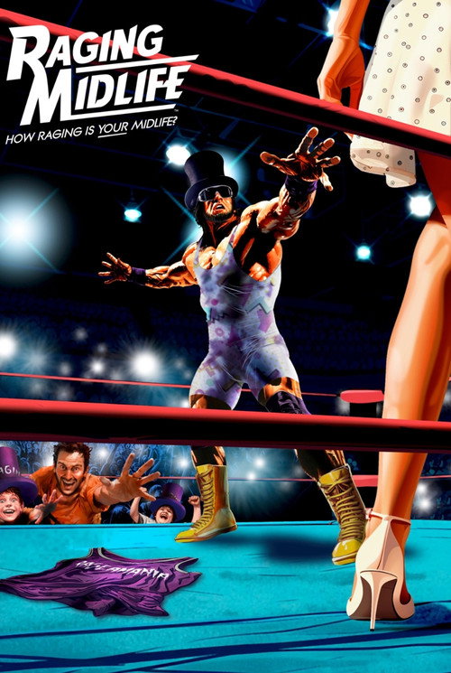 Постер фильма «Raging Midlife»