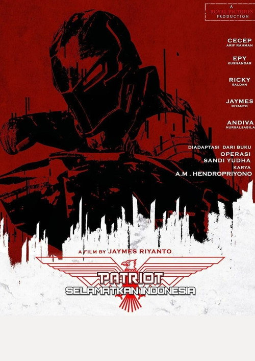 Постер фильма «Patriot: Selamatkan Indonesia»