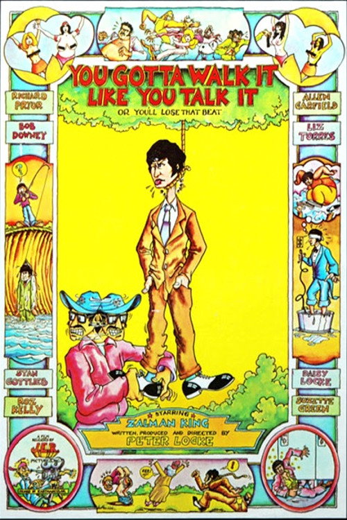Постер фильма «You've Got To Walk It Like You Talk It or You'll Lose That Beat»