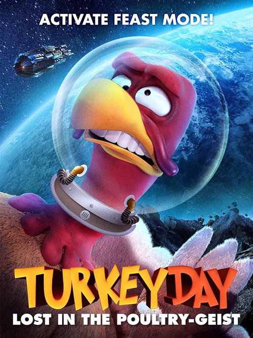 Постер фильма «Turkey Day: Lost in the Poultry-Geist»