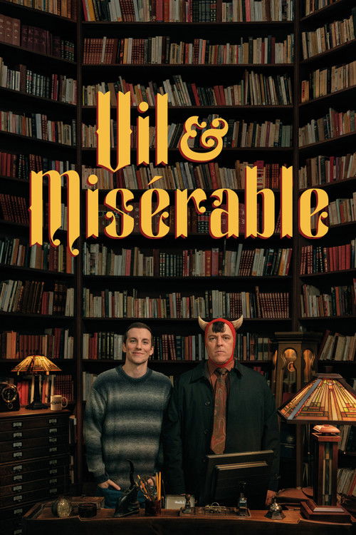 Постер фильма «Vil & Misérable»