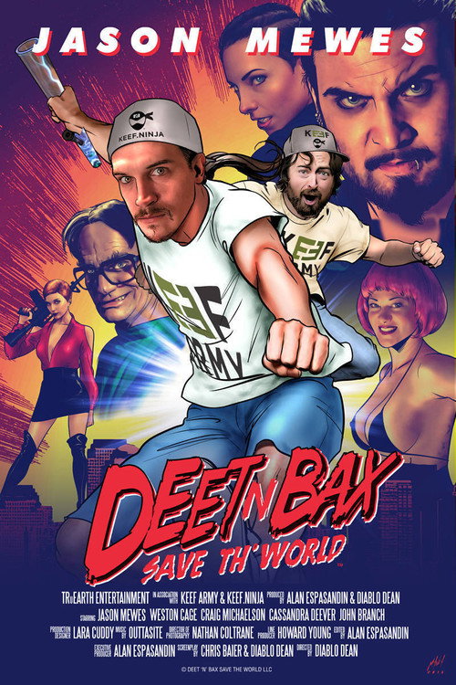 Постер фильма «Deet N Bax Save Th' World»