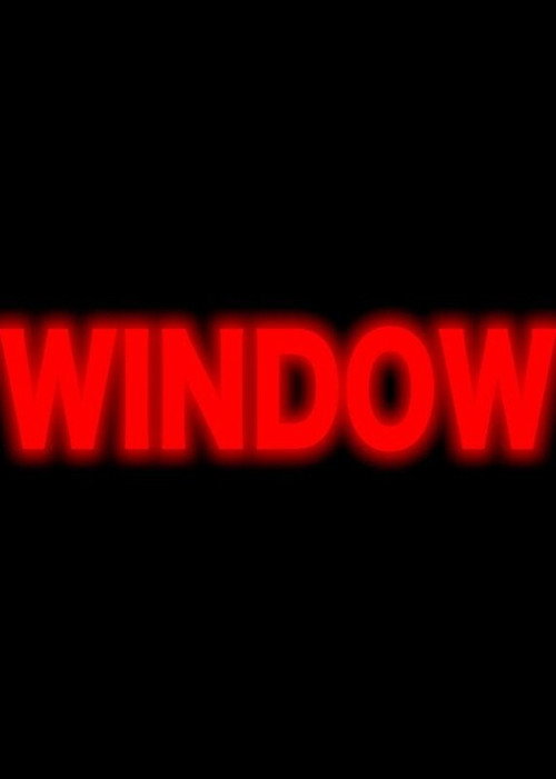Постер фильма «Window»