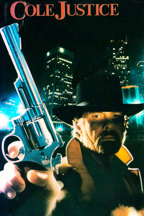 Постер фильма «Cole Justice»