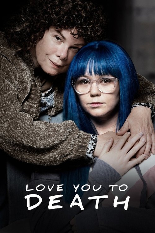 Постер фильма «Love You to Death»