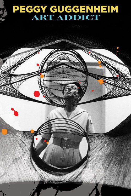 Постер фильма «Peggy Guggenheim: Art Addict»