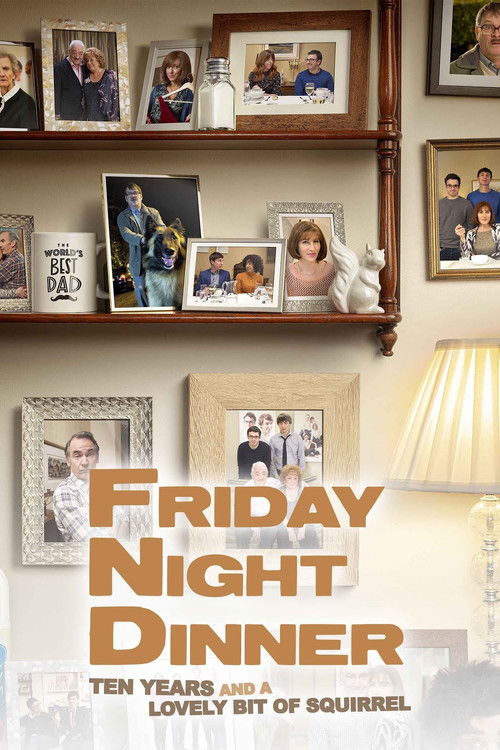 Постер фильма «Friday Night Dinner: 10 Years and a Lovely Bit of Squirrel»