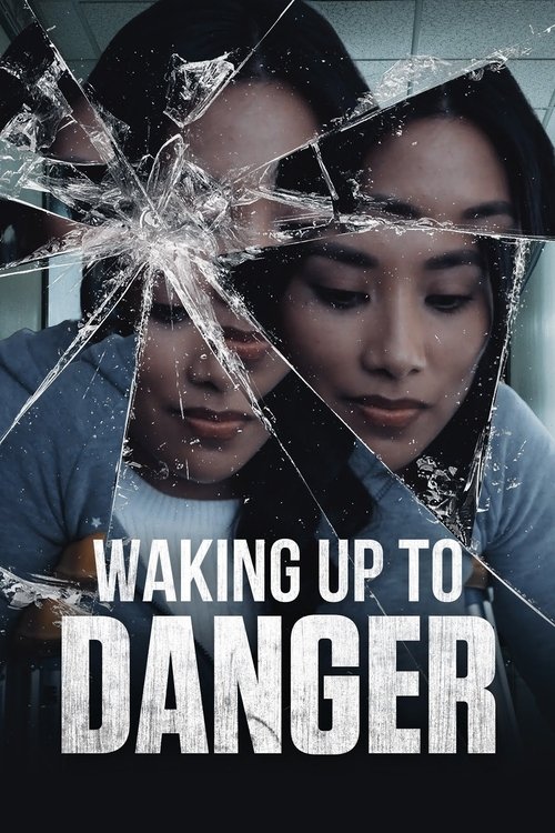Постер фильма «Waking Up to Danger»