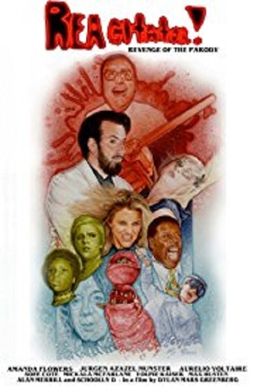 Постер фильма «ReAgitator: Revenge Of The Parody»