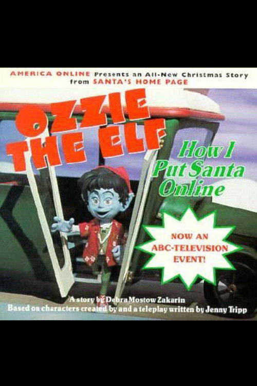 Постер фильма «The Online Adventures of Ozzie the Elf»