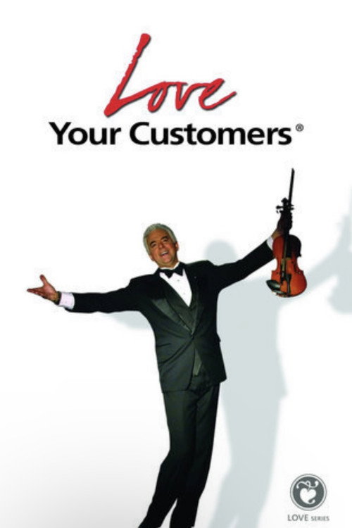 Постер фильма «Love Your Customers»