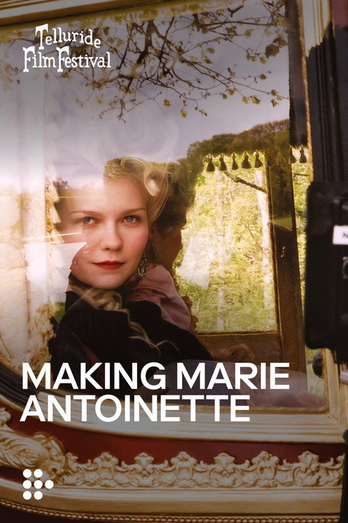 Постер фильма «Making Marie Antoinette»