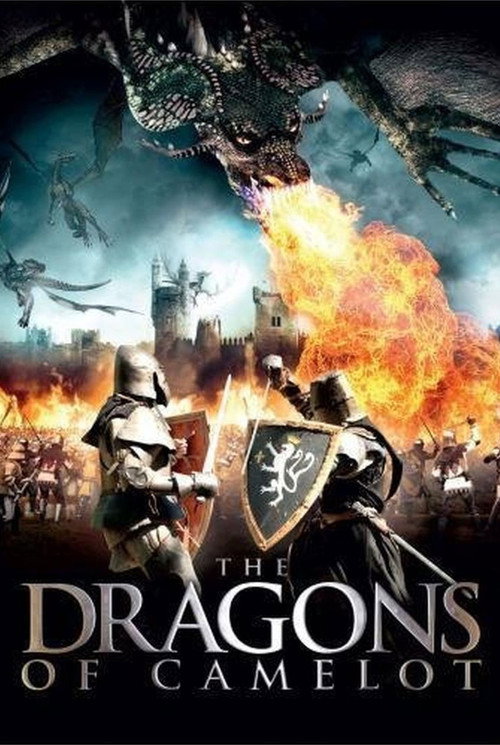 Постер фильма «The Dragons of Camelot»