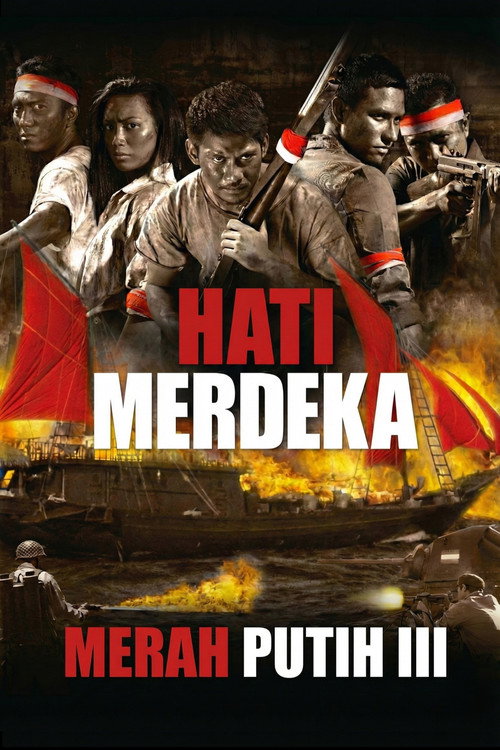 Постер фильма «Hati Merdeka - Merah Putih III»