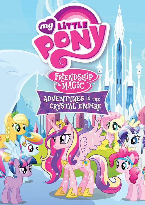 Постер фильма «My Little Pony Friendship Is Magic: Adventures In The Crystal Empire»
