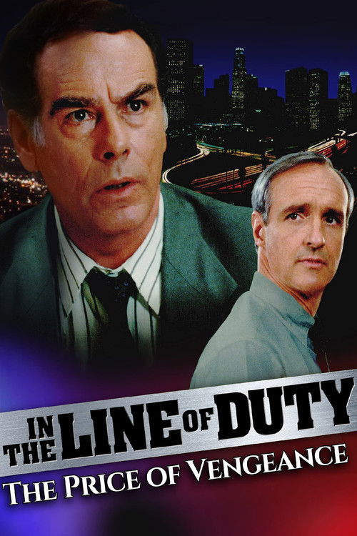 Постер фильма «In the Line of Duty: The Price of Vengeance»