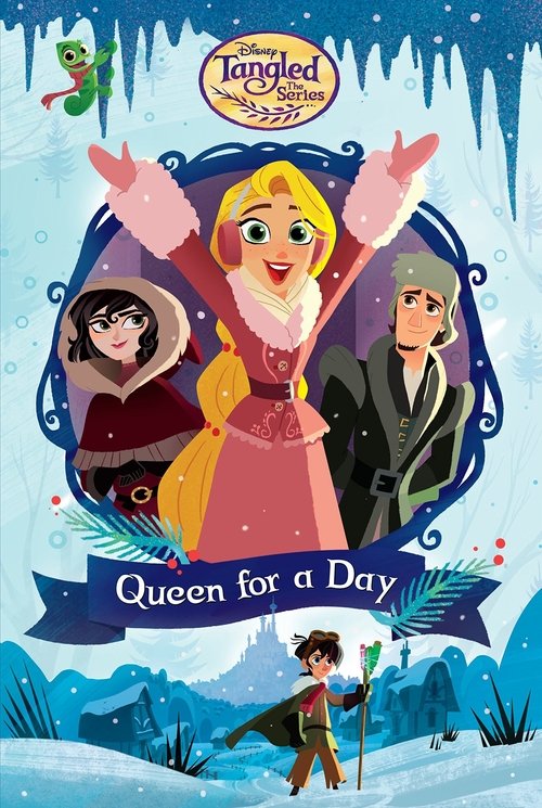 Постер фильма «Tangled: Queen for a Day»