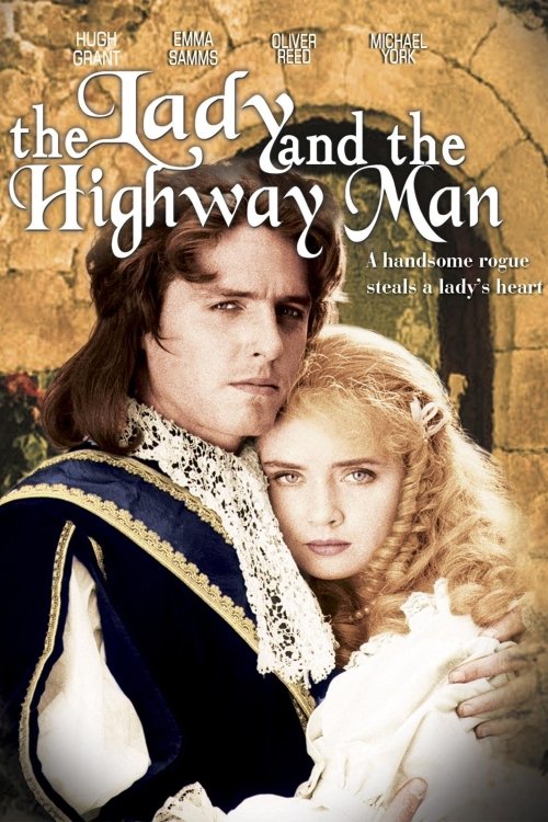 Постер фильма «The Lady and the Highwayman»