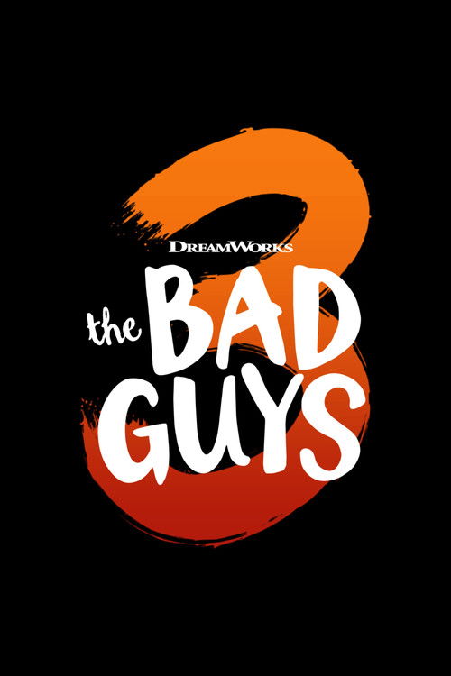 Постер фильма «The Bad Guys 3»