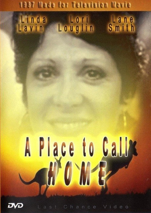 Постер фильма «A Place to Call Home»