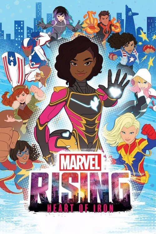 Постер фильма «Marvel Rising: Heart of Iron»