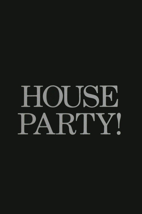 Постер фильма «House Party!»