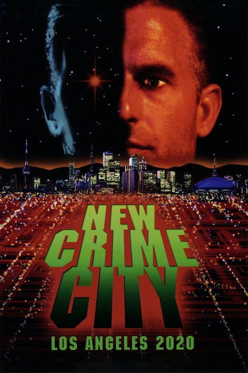 Постер фильма «New Crime City: Los Angeles 2020»