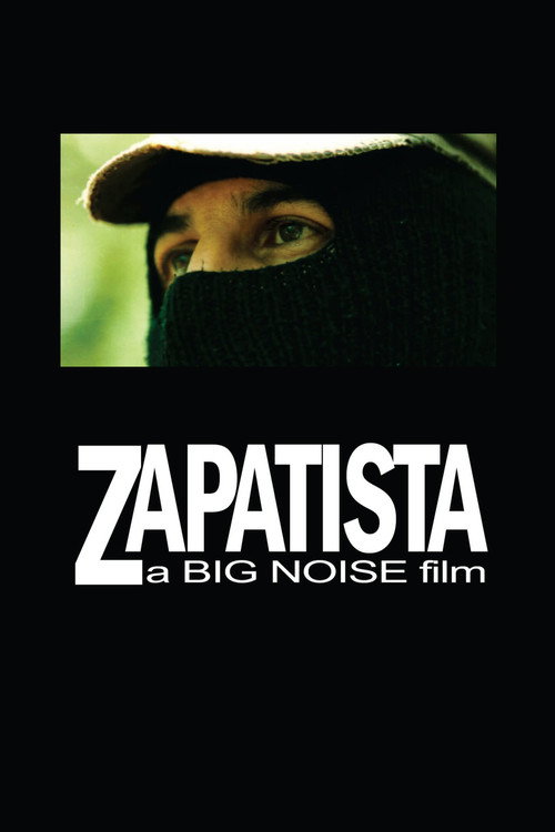Постер фильма «Zapatista»
