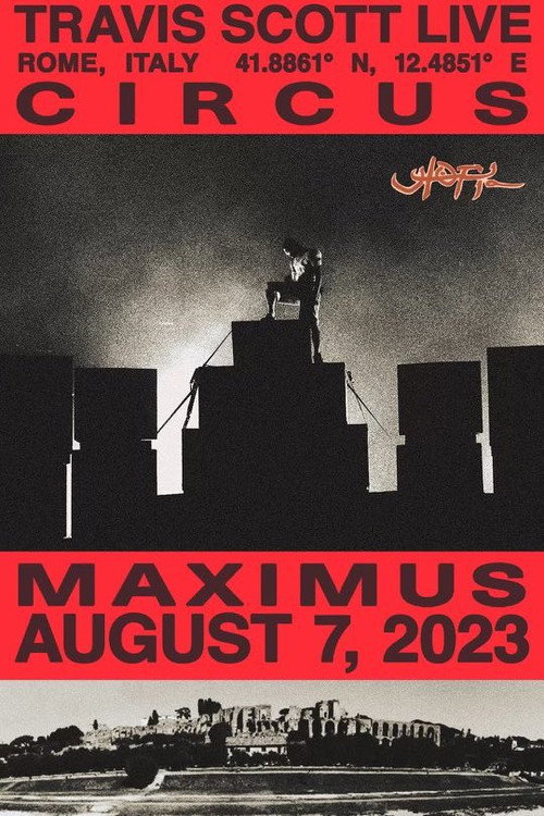 Постер фильма «Travis Scott - Circus Maximus (Live in Rome)»