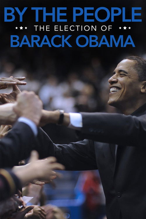 Постер фильма «By the People: The Election of Barack Obama»