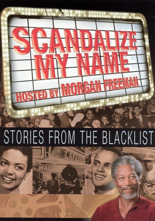 Постер фильма «Scandalize My Name: Stories from the Blacklist»