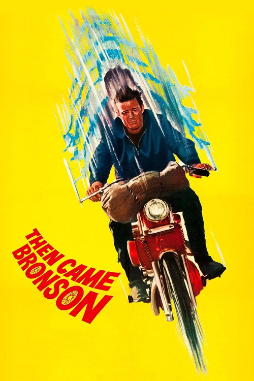 Постер фильма «Then Came Bronson»