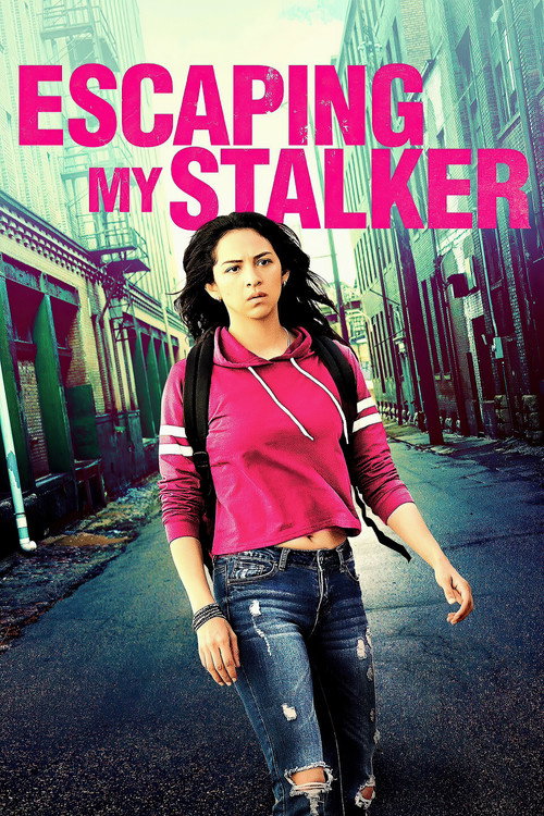 Постер фильма «Escaping My Stalker»