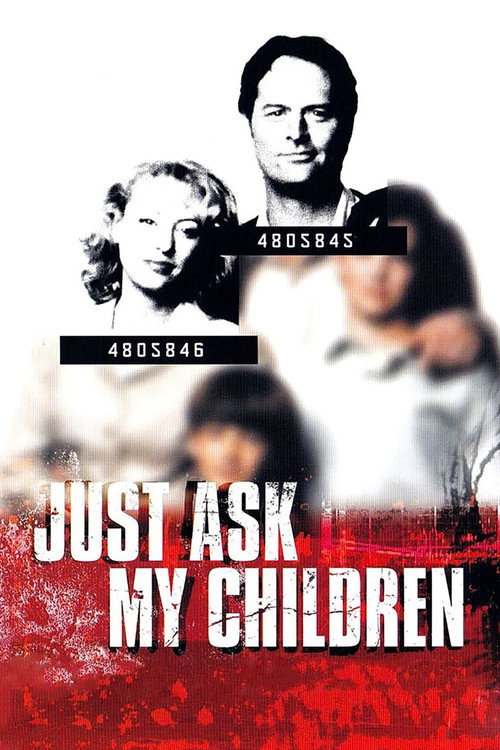Постер фильма «Just Ask My Children»