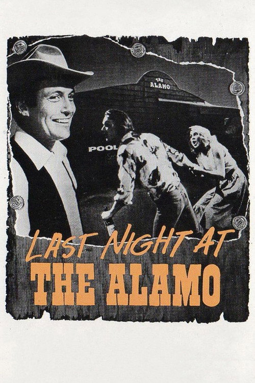 Постер фильма «Last Night at the Alamo»