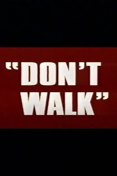 Постер фильма «Don't Walk»