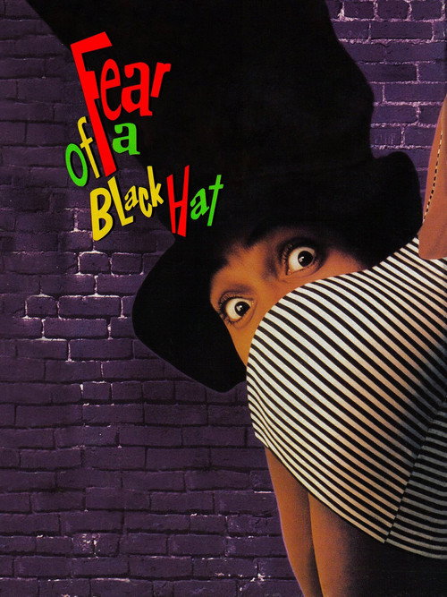Постер фильма «Fear of a Black Hat»