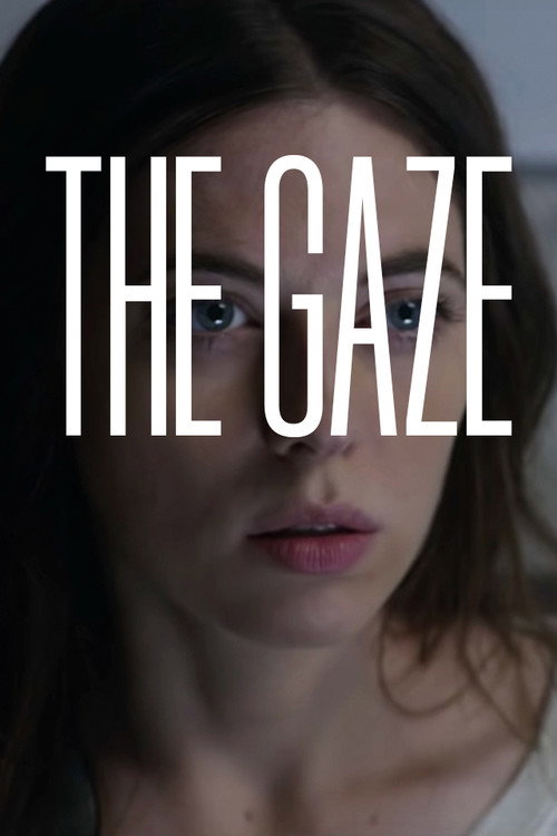Постер фильма «The Gaze»