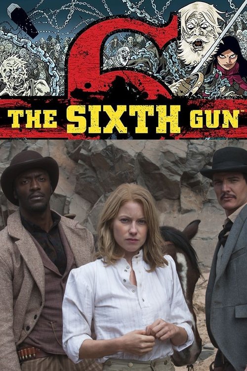Постер фильма «The Sixth Gun»