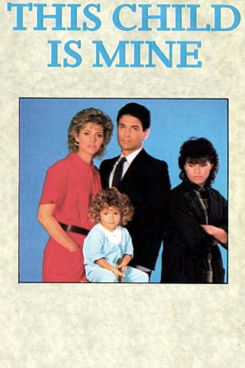 Постер фильма «This Child Is Mine»