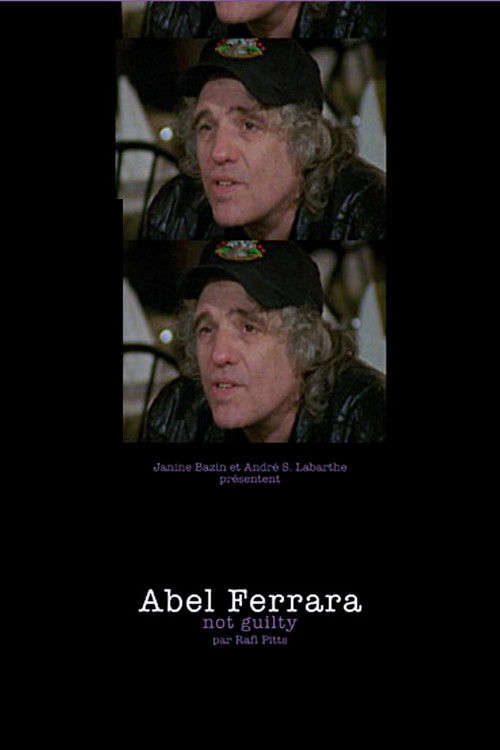 Постер фильма «Abel Ferrara: Not Guilty»