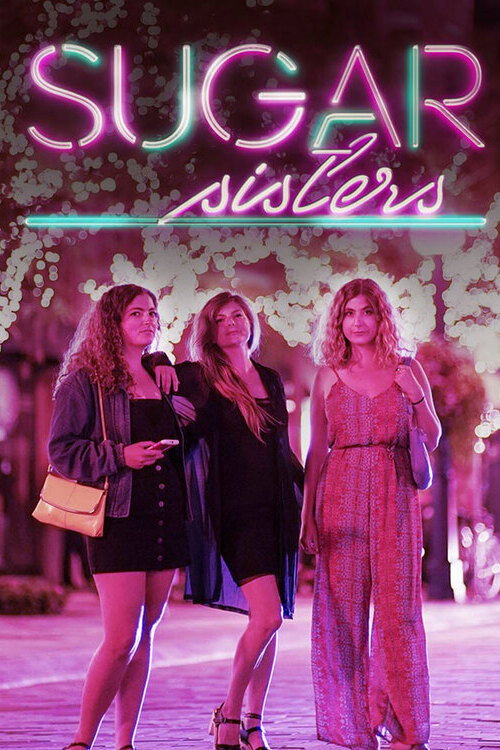 Постер фильма «Sugar Sisters»