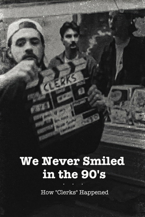 Постер фильма «We Never Smiled in the 90’s»