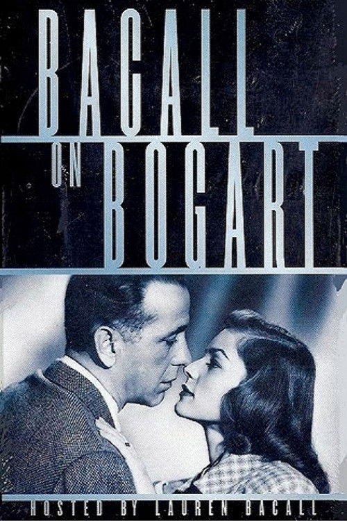 Постер фильма «Bacall on Bogart»