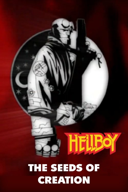 Постер фильма «Hellboy: The Seeds of Creation»