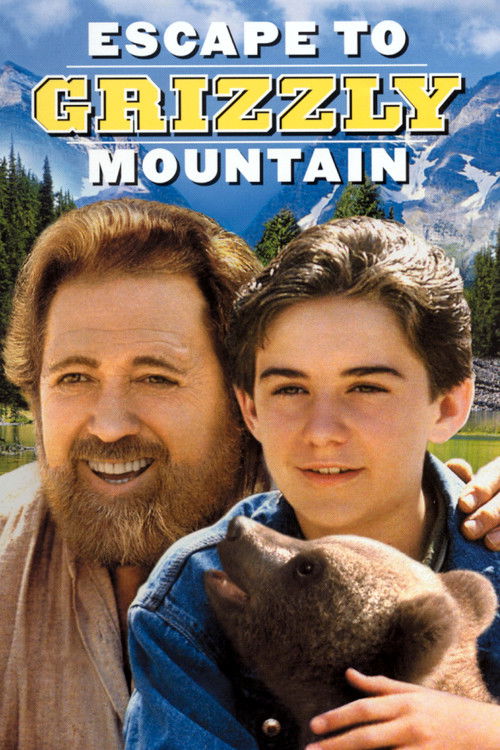 Постер фильма «Escape to Grizzly Mountain»