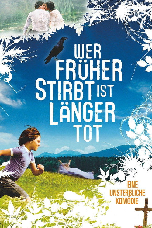 Постер фильма «Wer früher stirbt ist länger tot»
