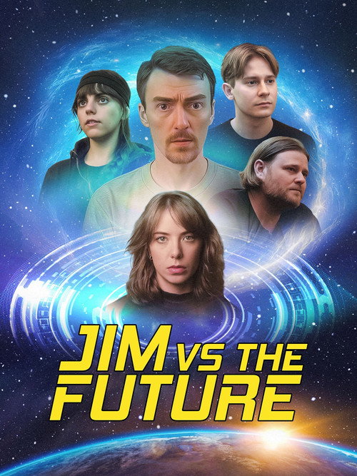 Постер фильма «Jim vs the Future»